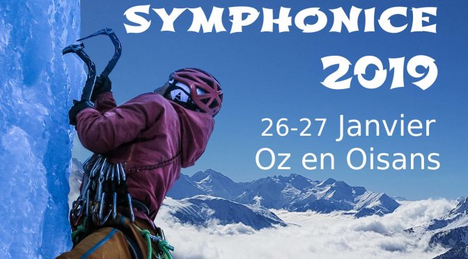 Symphon’Ice 2019 – Le rassemblement d’escalade sur glace en Isère 26-27 Janvier 2019 – Oz en Oisans